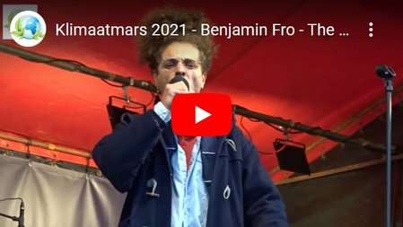 Klimaatmars 2021 - Benjamin Fro - The Right Time For Revolution (is right now!) video EDSP.TV