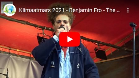 Klimaatmars 2021 - Benjamin Fro - The Right Time For Revolution (is right now!) video EDSP.TV